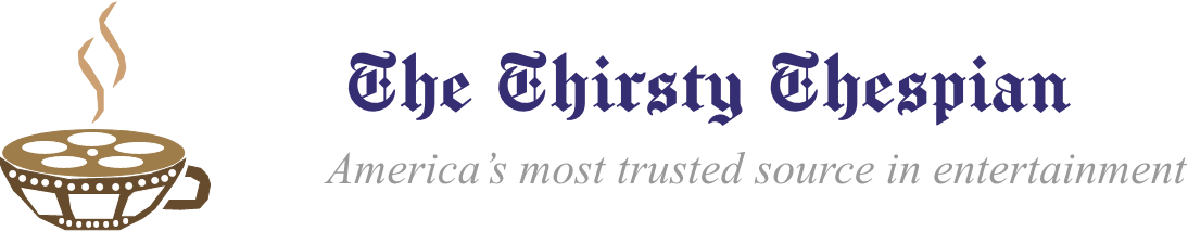 The Thirsty Thespian